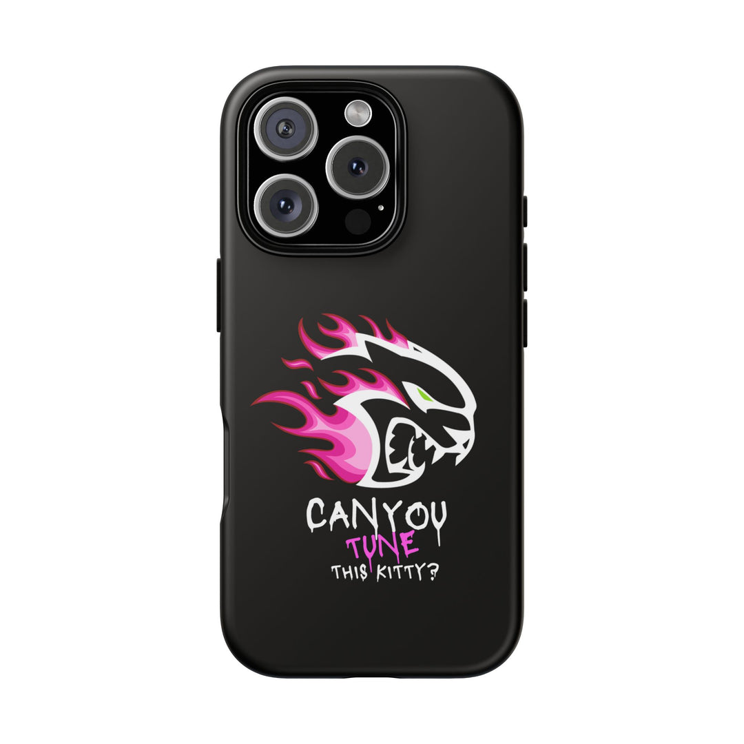 "CAN YOU TUNE THIS KITTY?" I Phone 16+ Case