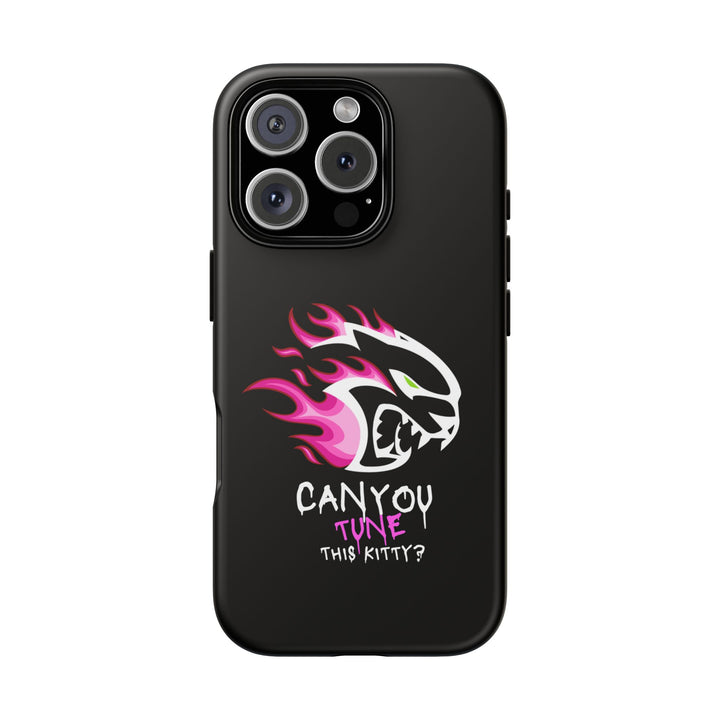 "CAN YOU TUNE THIS KITTY?" I Phone 16+ Case