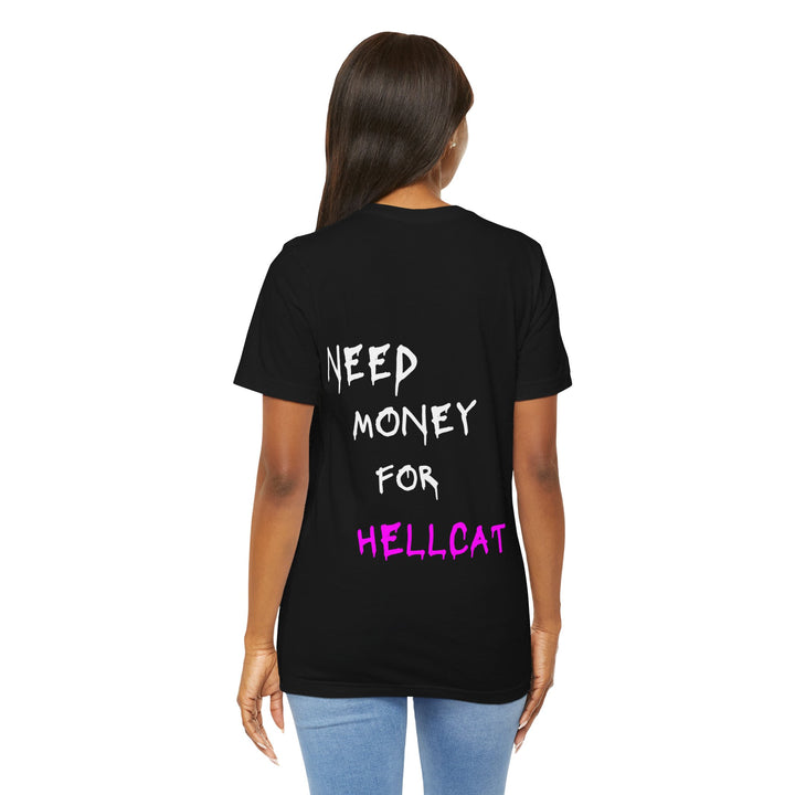 Need Money For Hellcat Tee (Pink)