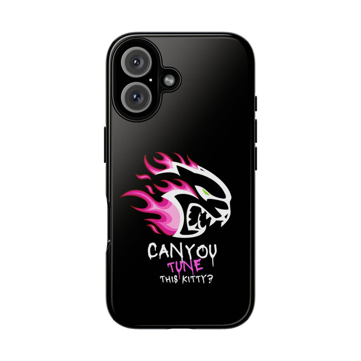 "CAN YOU TUNE THIS KITTY?" I Phone 16+ Case