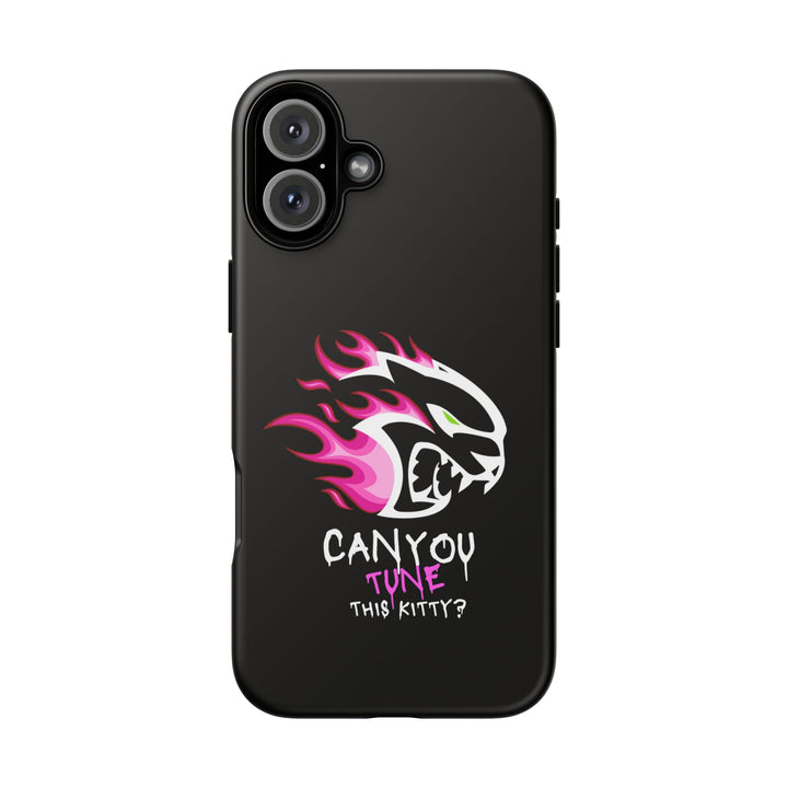 "CAN YOU TUNE THIS KITTY?" I Phone 16+ Case