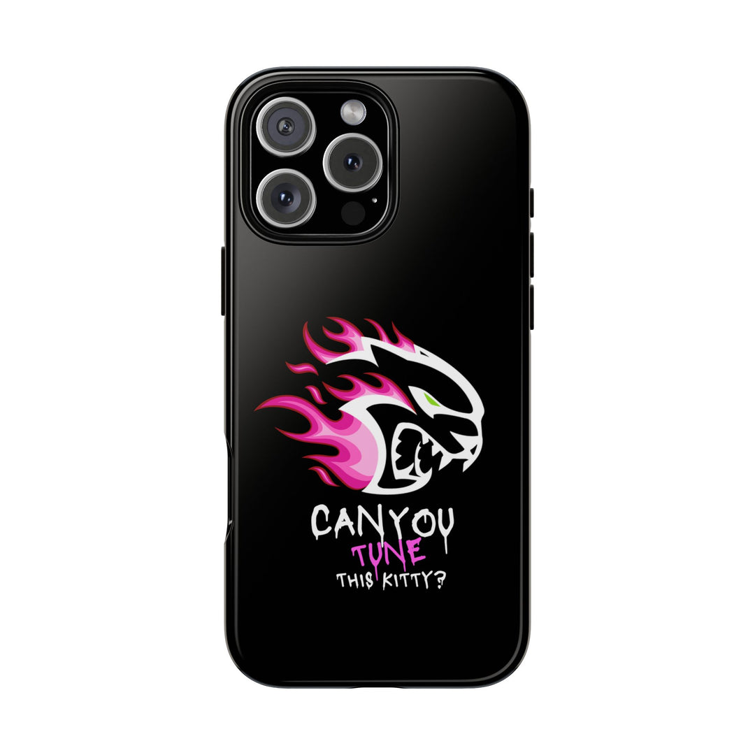 "CAN YOU TUNE THIS KITTY?" I Phone 16+ Case