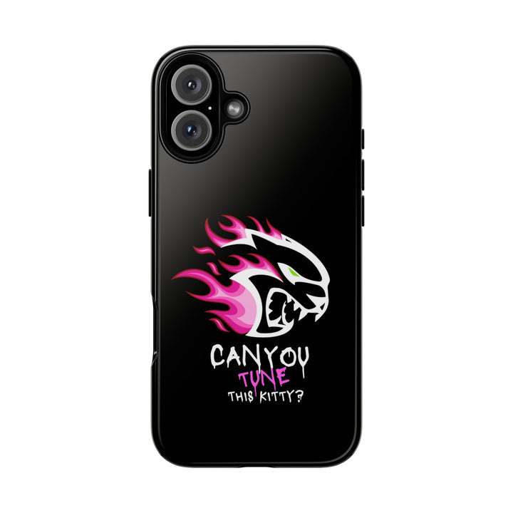 "CAN YOU TUNE THIS KITTY?" I Phone 16+ Case